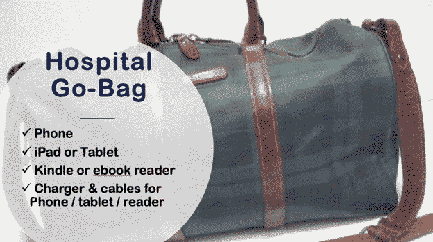 Get ready for hospital – have a ‘go bag’ ready