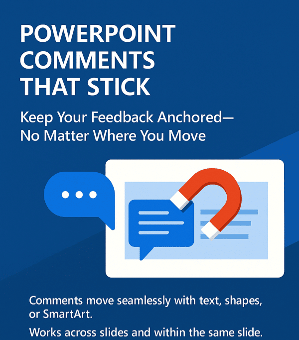 PowerPoint's Newest Trick: Comments That Stick Like Glue